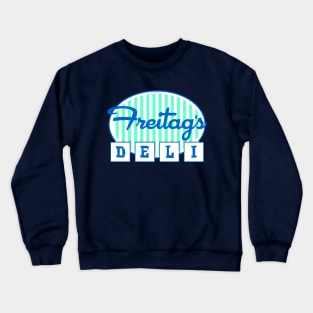 Freitag's Deli Crewneck Sweatshirt